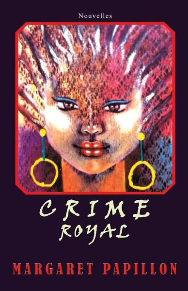 Cover for Margaret Papillon · Crime Royal (Paperback Book) [French edition] (2013)