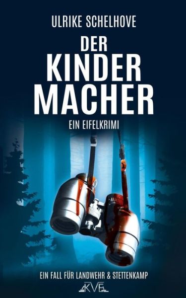 Cover for Ulrike Schelhove · Der Kindermacher (Paperback Book) (2013)