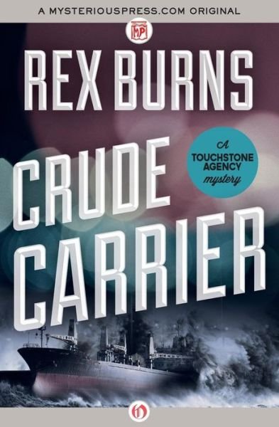 Cover for Rex Burns · Crude Carrier (Paperback Book) (2014)