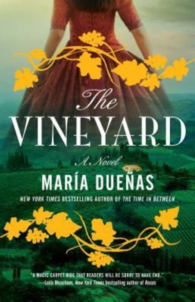 Cover for Maria Duenas · The Vineyard A Novel (Paperback Bog) (2018)