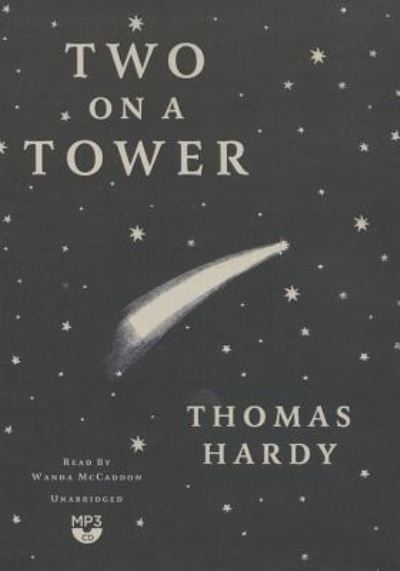 Cover for Thomas Hardy · Two on a Tower (CD) (2015)