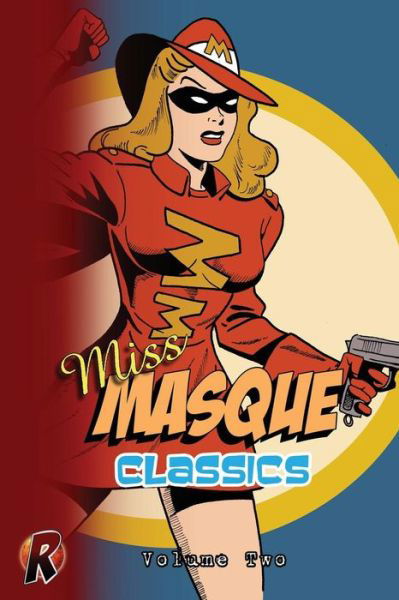 Cover for Unknown Unknown · Miss Masque Classics: Volume Two (Pocketbok) (2015)