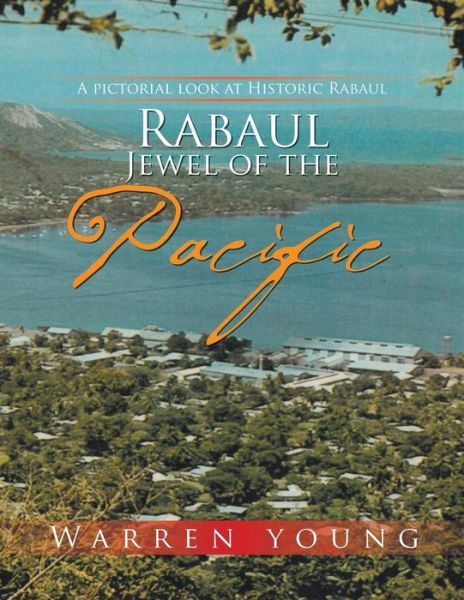 Cover for Warren Young · Rabaul Jewel of the Pacific (Paperback Book) (2016)