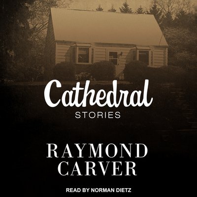Cathedral - Raymond Carver - Musique - Tantor Audio - 9781515914549 - 16 mai 2017