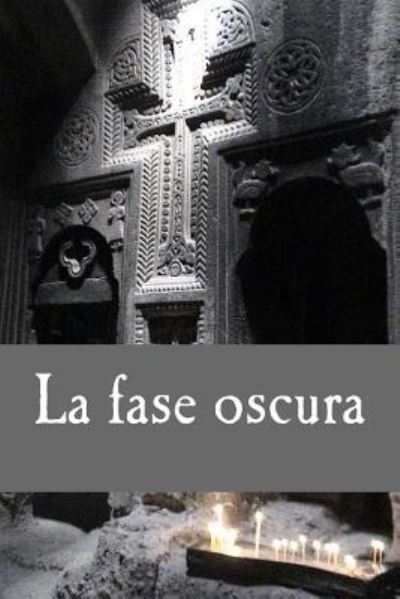 Cover for Tony Woods · La fase oscura (Taschenbuch) (2016)