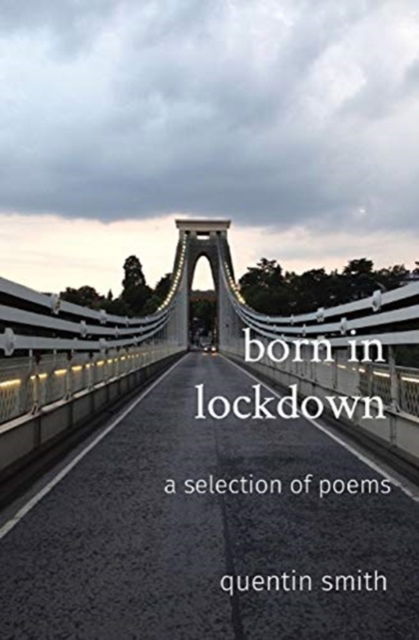 Cover for Quentin Smith · Born in Lockdown (Paperback Book) (2021)