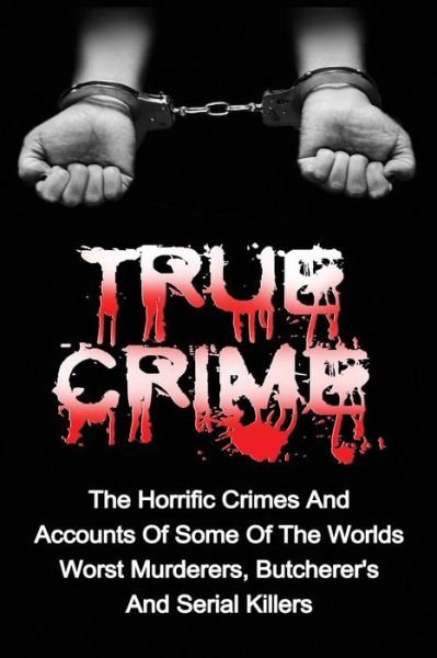 Cover for Brody Clayton · True Crime (Pocketbok) (2016)
