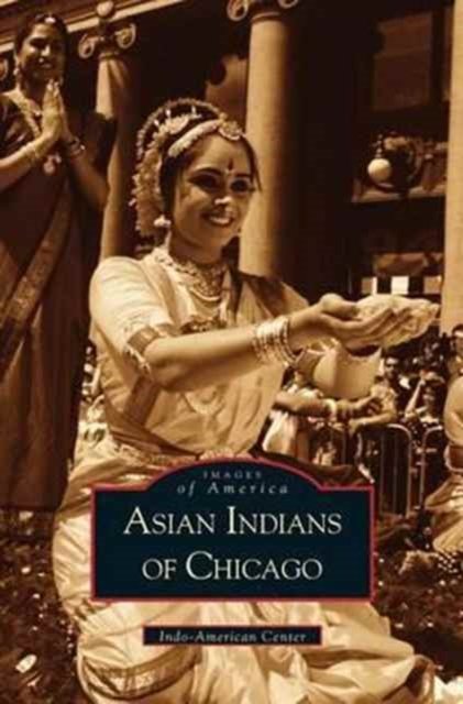 Cover for Indo American Book Co · Asian Indians of Chicago (Hardcover bog) (2003)