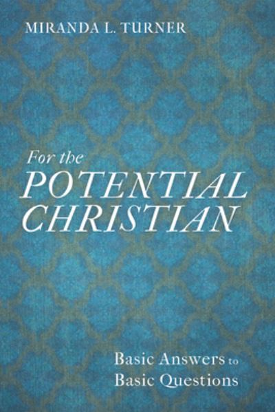 Cover for Miranda L Turner · For the Potential Christian (Paperback Book) (2021)