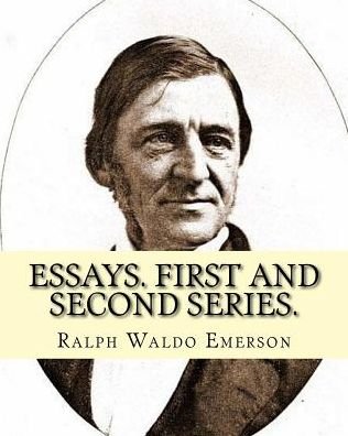 Cover for Ralph Waldo Emerson · Essays. First and second series. By (Pocketbok) (2016)