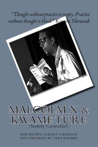 Cover for Bob Brown · Malcolm X and Kwame Ture (Paperback Bog) (2017)