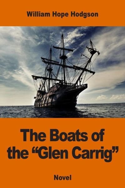 Cover for William Hope Hodgson · The Boats of the &quot;Glen Carrig&quot; (Pocketbok) (2017)