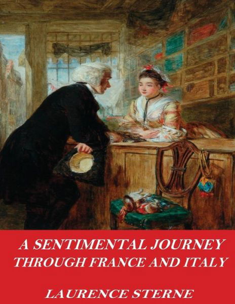 Cover for Laurence Sterne · A Sentimental Journey Through France and Italy (Paperback Bog) (2017)