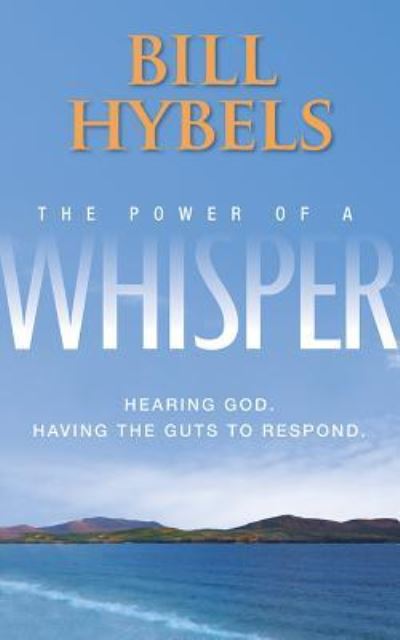 Cover for Bill Hybels · The Power of a Whisper (CD) (2017)