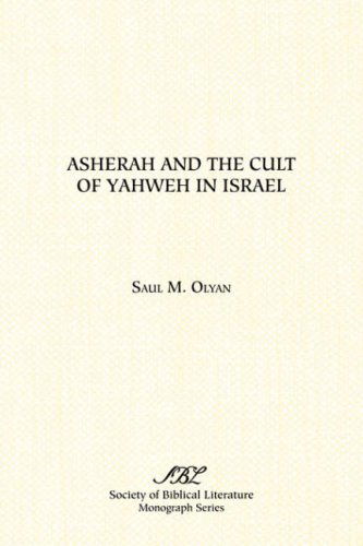 Cover for Saul M. Olyan · Asherah and the Cult of Yahweh in Israel (Monograph Series / Society of Biblical Literature) (Taschenbuch) (1988)