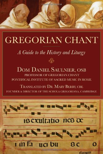 Cover for Daniel Saulnier · Gregorian Chant: A Guide to the History and Liturgy (Taschenbuch) (2007)