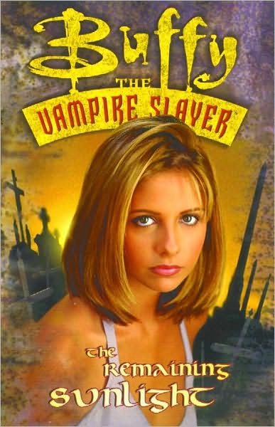 Cover for Andi Watson · Buffy the Vampire Slayer (Remaining Sunlight) (Paperback Book) [TV tie in edition] (1999)