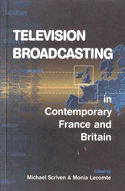 Cover for Television Broadcasting in Contemporary France and Britain (Paperback Book) (1999)