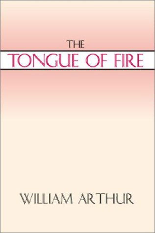 Cover for William Arthur · The Tongue of Fire: (Paperback Book) (2001)