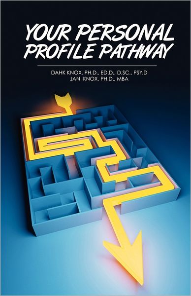 Your Personal Profile Pathway - Jan Knox - Books - Tennessee Publishing House - 9781582752549 - June 15, 2011