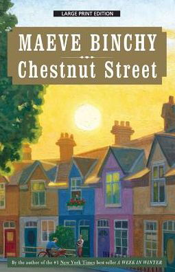 Cover for Maeve Binchy · Chestnut Street (Pocketbok) [Lrg edition] (2014)