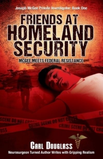 Cover for Carl Douglass · Friends At Homeland Security (Taschenbuch) (2015)