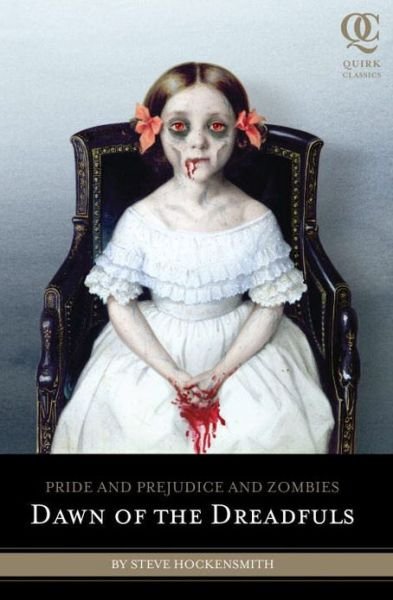 Cover for Steve Hockensmith · Pride and Prejudice and Zombies: Dawn of the Dreadfuls - Pride and Prej. and Zombies (Pocketbok) (2010)