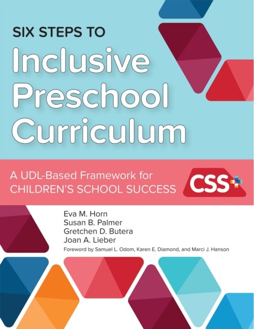 Cover for Eva M. Horn · Six Steps to Inclusive Preschool Curriculum: A UDL-Based Framework for Children’s School Success (Paperback Book) (2015)