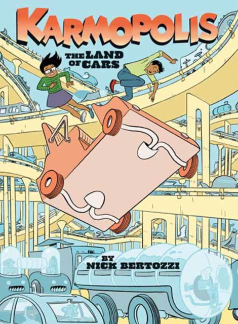 Cover for Nick Bertozzi · Karmopolis (Book 1): The Land of Cars (Paperback Book) (2025)