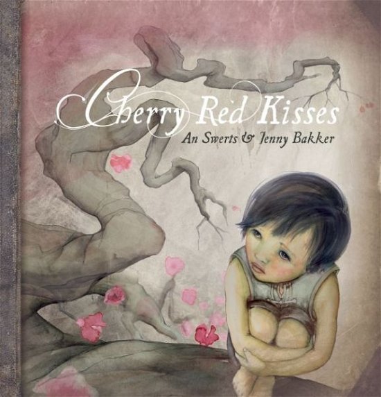 Cover for An Swerts · Cherry Red Kisses (Gebundenes Buch) (2016)