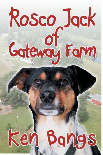 Cover for Ken Bangs · Rosco Jack of Gateway Farm (Paperback Book) (2014)