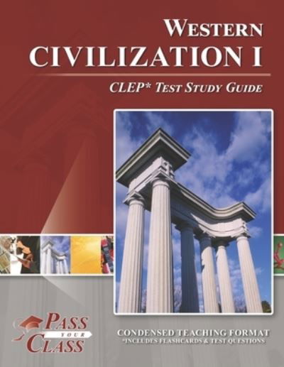 Cover for Passyourclass · Western Civilization 1 CLEP Test Study Guide (Paperback Book) (2020)