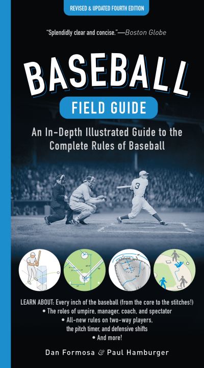 Cover for Dan Formosa · Baseball Field Guide, Fourth Edition: An In-Depth Illustrated Guide to the Complete Rules of Baseball (Paperback Book) [Fourth edition] (2023)