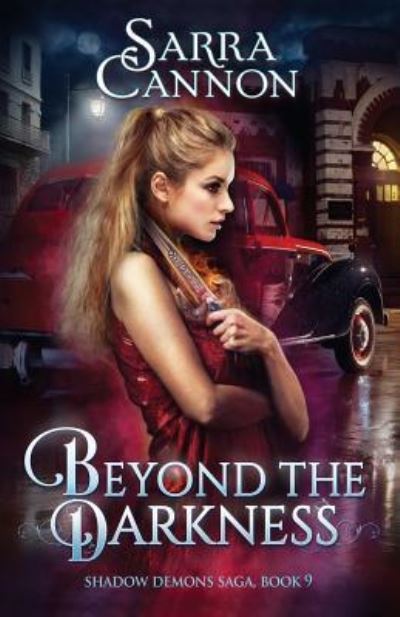 Cover for Sarra Cannon · Beyond The Darkness (Paperback Book) (2018)