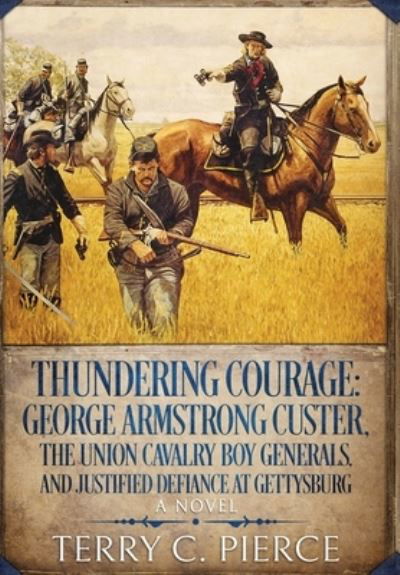 Cover for Terry C. Pierce · Thundering Courage (Book) (2023)