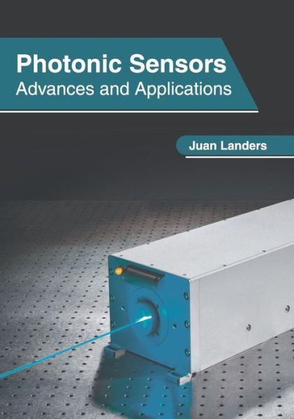 Cover for Juan Landers · Photonic Sensors: Advances and Applications (Hardcover Book) (2019)