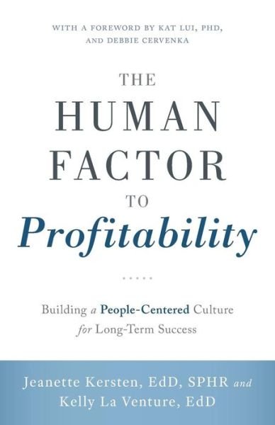 Cover for Edd Jeanette Kersten · The Human Factor to Profitability (Paperback Book) (2015)