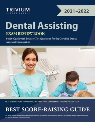 Dental Assisting Exam Review Book - Trivium - Books - Trivium Test Prep - 9781635308549 - November 1, 2020