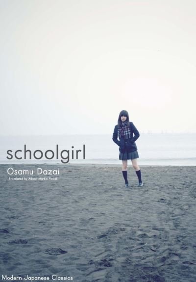 Schoolgirl - Osamu Dazai - Books - Social Club Books - 9781642733549 - May 9, 2024