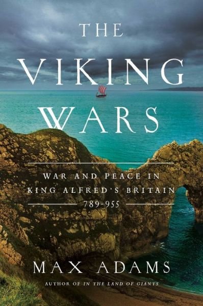 Cover for Max Adams · Viking Wars (Book) (2019)
