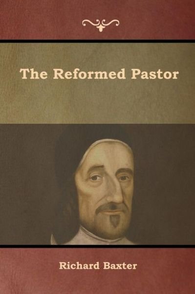 Cover for Richard Baxter · The Reformed Pastor (Paperback Book) (2019)