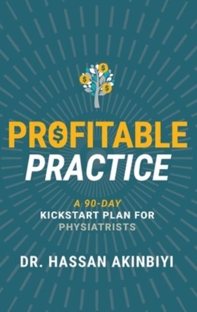 Cover for Hassan Akinbiyi · Profitable Practice (Book) (2020)