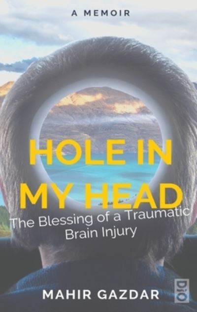 Cover for Mahir Gazdar · Hole in my Head (Book) (2022)