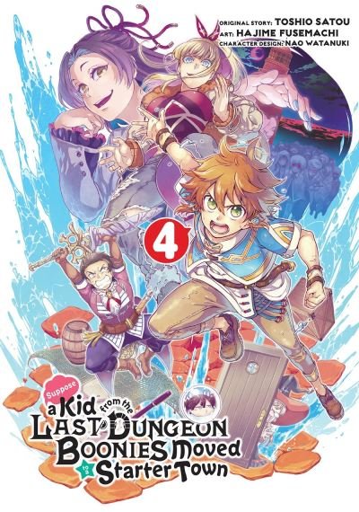 Cover for Satou · Suppose a Kid from the Last Dungeon Boonies Moved to a Starter Town 4 (Paperback Book) (2021)