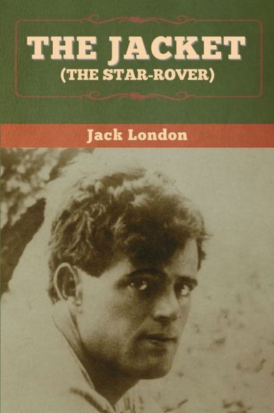 Cover for Jack London · Jacket (the Star-Rover) (Book) (2020)