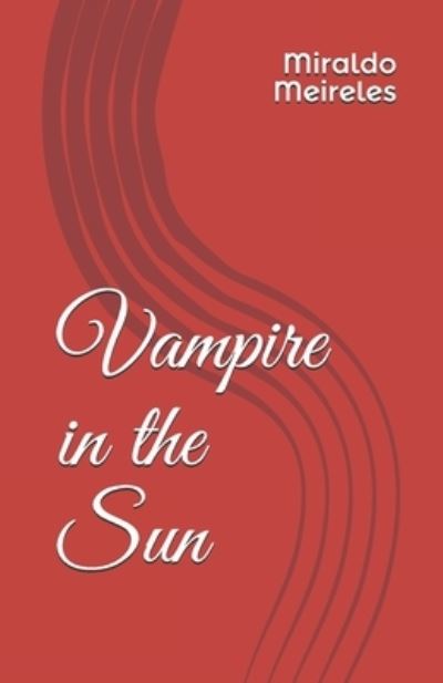 Cover for Miraldo Meireles · Vampire in the Sun (Paperback Book) (2020)