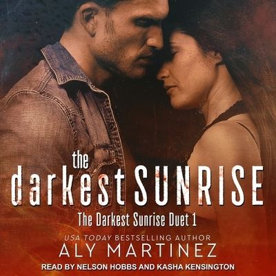 Cover for Aly Martinez · The Darkest Sunrise Lib/E (CD) (2017)