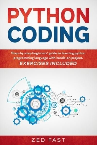 Cover for Zed Fast · Python Coding (Pocketbok) (2019)