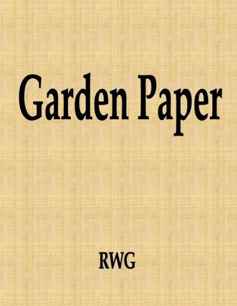 Cover for Rwg · Garden Paper (Pocketbok) (2019)