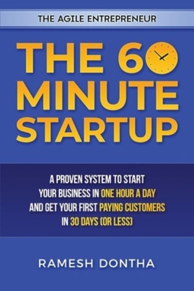 Cover for Ramesh Dontha · The 60 Minute Startup (Paperback Book) (2019)